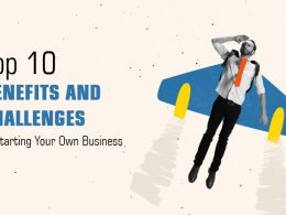 Top-10-Benefits-and-Challenges-of-Starting-Your-Own-Business